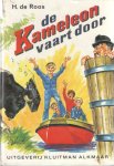Roos, H. de - De Kameleon vaart door