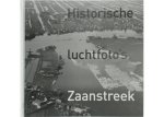 Zwart, Hans - Historische luchtfoto's Zaanstreek (met 73 luchtfoto's) Zwart, Hans - Historische luchtfoto's Zaanstreek (met 73 luchtfoto's)