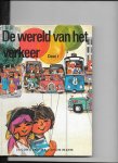 Hukema, Tj.J en anderen - De wereld van het verkeer deel 1