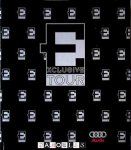  - Audi Exclusive Tour. A History of Progress. A Chronicle of the Audi AG Compagnie