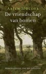 Arjen Mulder - (1) De Vriendschap Van Bomen