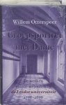 W. Otterspeer - Groepsportret met Dame / 3 De werken van de wetenschap de Leidse universiteit, 1776-1876