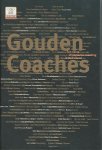 Diverse - Gouden Coaches -Een eeuw Olympische coaching in Nederland