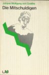 Goethe, Johann Wolfgang von - Die Mitschuldigen