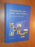 Hagedoorn, Jaap - Overdracht van meer dan letters ... Van Gorcum 1800-2000