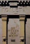 FOLLETT,  Ken - Die Pfeiler der Macht