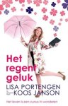Lisa Portengen ; Koos Janson - Het regent geluk