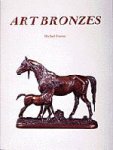 Forrest, M.: - Art Bronzes.