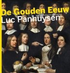 Luc Panhuysen - De Gouden Eeuw