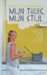 Michele van Sebroeck - Mijn thuis, mijn stijl