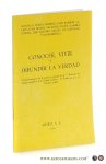 Cuesta Moreno, Gonzalo / Juan Ramirez Valido / Juan Miguel Palacios / a.o. - Conocer, vivir y difundir la verdad. (Comunicaciones de la primera jornada de la V reunión de amigos españoles de la Ciudad Católica-El Paular 29, 30 y 31 Octubre 1966.). Cuesta Moreno, Gonzalo / Juan Ramirez Valido / Juan Miguel Palacios / a.o. - Conocer, vivir y difundir la verdad. (Comunicaciones de la primera jornada de la V reunión de amigos españoles de la Ciudad Católica-El Paular 29, 30 y 31 Octubre 1966.).