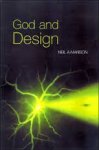 Manson, Neil A. - God and Design. The Teleological Argument and Modern Science.