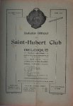 red. - Bulletin officiel du Saint Hubert Club de Belgique.