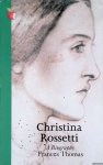 Thomas, Frances - Christina Rossetti: a Biography