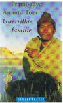 Toer, Pramoedya Ananta - Guerrilla-familie
