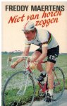 Adriaens, Manu - Freddy Maertens -Niet van horen zeggen Adriaens, Manu - Freddy Maertens -Niet van horen zeggen
