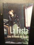 Saint Aubin de Terán, Lisa - La festa  -  Verhalen over mensen rond een suikerplantage in Venezuela