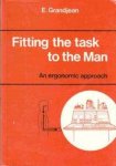 Etienne Grandjean - Fitting the Task to the Man