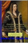 C. Russell; - Giulia Gonzaga and the Religious Controversies of Sixteenth-Century Italy,