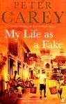 Carey, Peter - My Life as a Fake