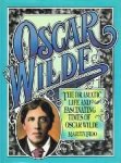 Fido, Martin - Oscar Wilde - The dramatic lie and fascinating times of Oscar Wilde