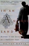 Amitav Ghosh 44239 - In an Antique Land: History in the Guise of a Traveler's Tale