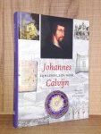 Balke, W. / Klok, J.C. / Spijker, W. van't - Johannes Calvijn zijn leven en werk