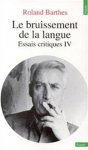 Roland Barthes - Le bruissement de la langue