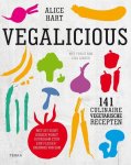 Hart, Alice - Vegalicious / 141 vegetarische feel-good recepten.