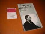 Bernhard, Thomas - Frost