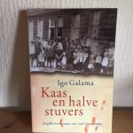 Igo Galema - Kaas en halve Stuvers, jeugdherinneringen aan oud LEEUWARDEN