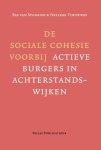 Bas van Stokkom, Nelleke Toenders - De Sociale Cohesie Voorbij
