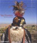 Amirsadeghi, Hossein - Sky Hunters. The Passion of Falconry