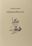 Schmidt, Annie M.G. - Zulke gasten willen we niet. Schmidt, Annie M.G. - Zulke gasten willen we niet.