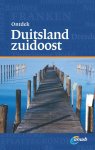 Harry Bunk - Duitsland ZuidOost / ANWB Ontdek