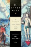 [Ed.] Jay Kinney - The Inner West An Introduction to the Hidden Wisdom of the West