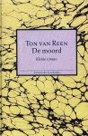 Reen, Ton van - De moord Reen, Ton van - De moord