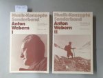 Metzger, Heinz-Klaus und Rainer Riehn (Hrsg.): - Musik-Konzepte Sonderband : Anton Webern I und II : 2 Bände :