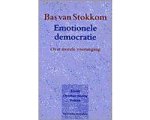 Bas van Stokkom - Emotionele democratie Bas van Stokkom - Emotionele democratie