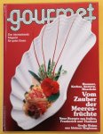 GOURMET. & EDITION WILLSBERGER. - Gourmet. Das internationale Magazin für gutes Essen. Nr. 74 -  1994.
