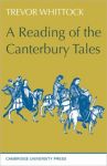 Whittock, Trevor - A Reading of the Canterbury Tales