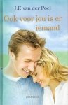 Poel, J.F. van der - Ook voor jou is er iemand (Citerreeks)
