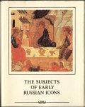 Kostsova, A. - THE SUBJECTS OF EARLY RUSSIAN ICONS