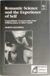 Greg Walker ,  Martin Halliwell 188648,  Martin Stannard 203099 - Romantic Science and the Experience of Self