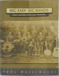 Eddy Determeyer 71874 - Big easy big bands dawn and rise of the jazz orchestra