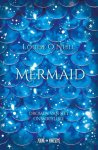 Louise O'Neill - Mermaid