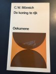 Mönnich, C.W. - De koning te rijk