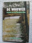 Stappaerts, René - De Wouwer. Evolutie van een Kempens dorp.