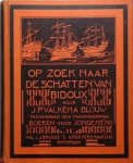 Valkema Blouw, J.P. - Op zoek naar de schatten van Bidoux
