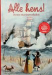 Annemarie Bon, Lida Dijkstra, Marcel van Driel, Bies van Ede, Peter Smit, Harry de Bles - Alle hens! stoere marineverhalen